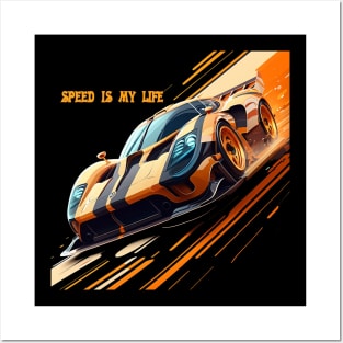 SPEED IS MY LIFE Posters and Art